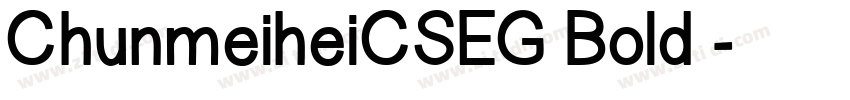 ChunmeiheiCSEG Bold 字体转换